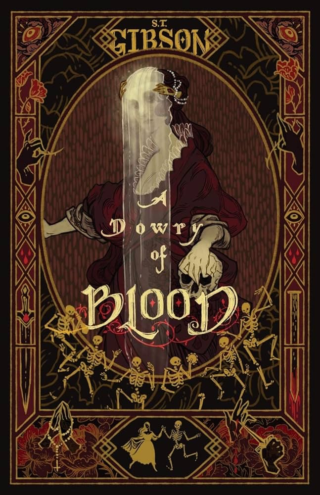 a dowry of blood by s.t. gibson