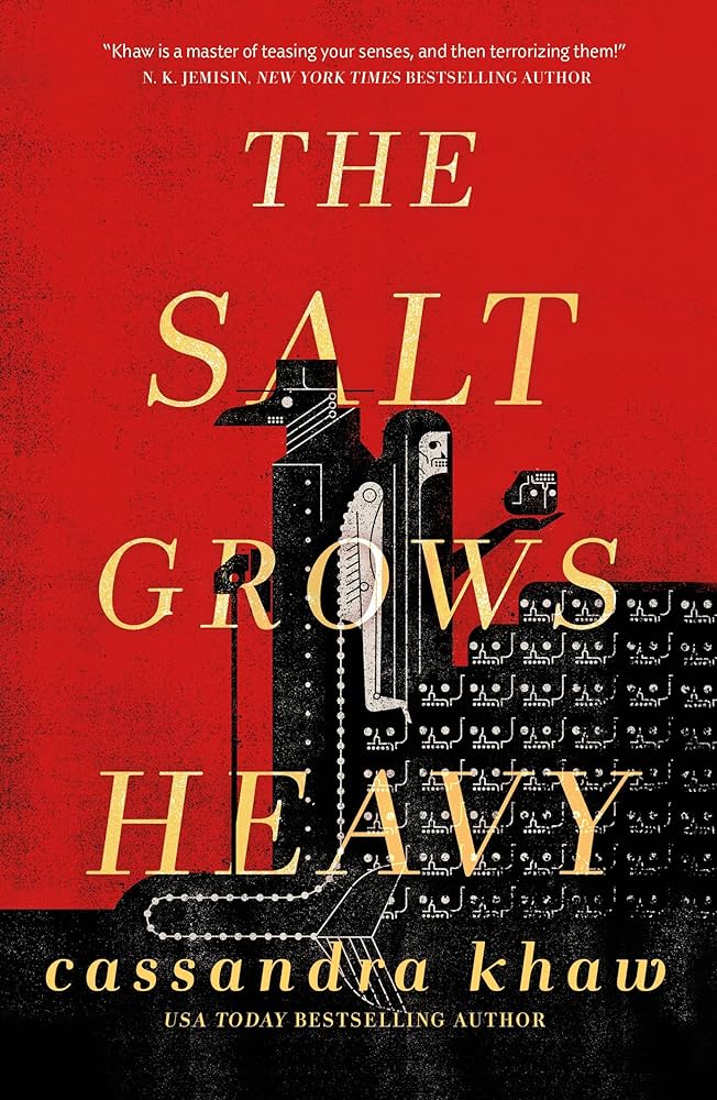 cover of the salt grows heavy by cassandra khaw