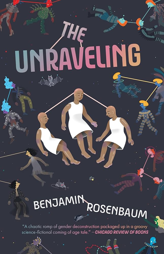 cover of the unraveling by benjamin rosenbaum